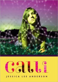 Title: Calli, Author: Jessica Anderson