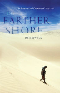 Title: The Farther Shore, Author: Matthew Eck