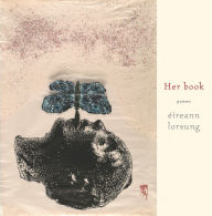 Title: Her book, Author: Éireann Lorsung