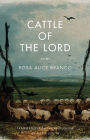 Cattle of the Lord: Poems