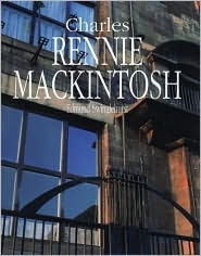 Title: Charles Rennie Mackintosh, Author: Edmund Swinglehurst