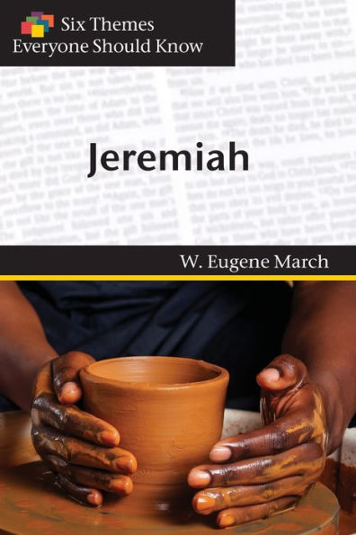 Six Themes in Jeremiah Everyone Should Know
