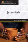 Six Themes in Jeremiah Everyone Should Know