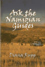 Ask the Namibian Guides: Detailed Information on Big-Game Hunting in Namibia from the Professional Guides