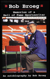 Title: Bob Broeg: Memories of a Hall of Fame Sportswriter, Author: Bob Broeg