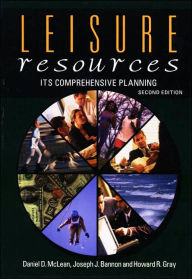 Title: Leisure Resources: Its Comprehensive Planning / Edition 2, Author: Daniel D. McLean