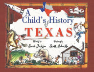 Title: A Child's History of Texas, Author: Sarah Jackson