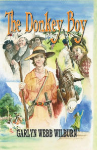 Title: The Donkey Boy, Author: Garlyn Webb Wilburn