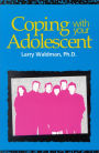 Coping with Your Adolescent