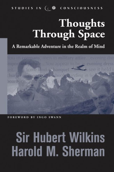 Thoughts through Space: A Remarkable Adventure in the Realm of Mind