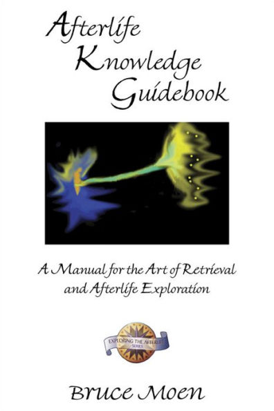 Afterlife Knowledge Guidebook: A Manual for the Art of Retrieval and Exploration