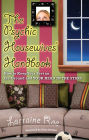 The Psychic Housewives' Handbook: How to Keep Your Feet on the Ground and Your Head in the Stars