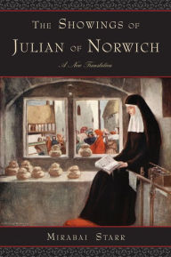 Title: Showings of Julian of Norwich: A New Translation, Author: Mirabai Starr