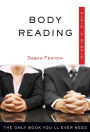 Body Reading Plain & Simple: The Only Book You'll Ever Need