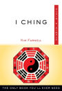 I Ching Plain & Simple: The Only Book You'll Ever Need