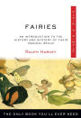 Fairies Plain & Simple: The Only Book You'll Ever Need