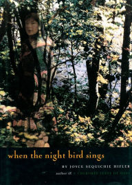 Title: When the Night Bird Sings, Author: Joyce Sequichie Hifler