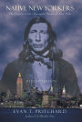 Native New Yorkers: The Legacy of the Algonquin People of New York