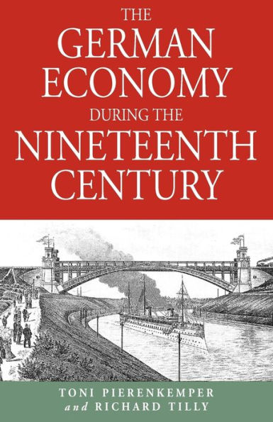 The German Economy During the Nineteenth Century