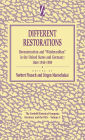 Different Restorations: Reconstruction and <i>Wiederaufbau</i> in the United States and Germany: 1865-1945-1989