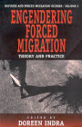 Engendering Forced Migration: Theory and Practice / Edition 1