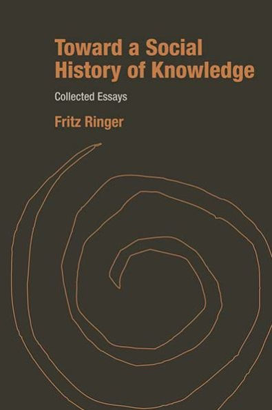 Toward a Social History of Knowledge: Collected Essays / Edition 1