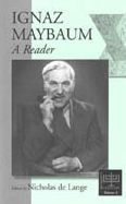 Title: Ignaz Maybaum: A Reader / Edition 1, Author: Nicholas de Lange