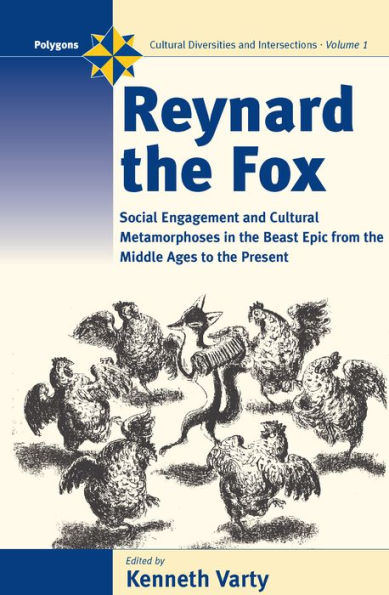 Reynard the Fox: Cultural Metamorphoses and Social Engagement Beast Epic from Middle Ages to Present