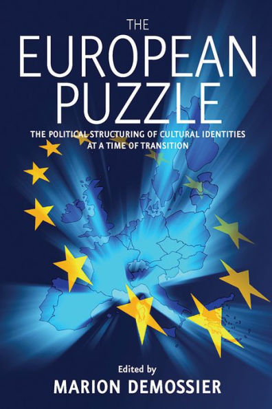 The European Puzzle: The Political Structuring of Cultural Identities at a Time of Transition