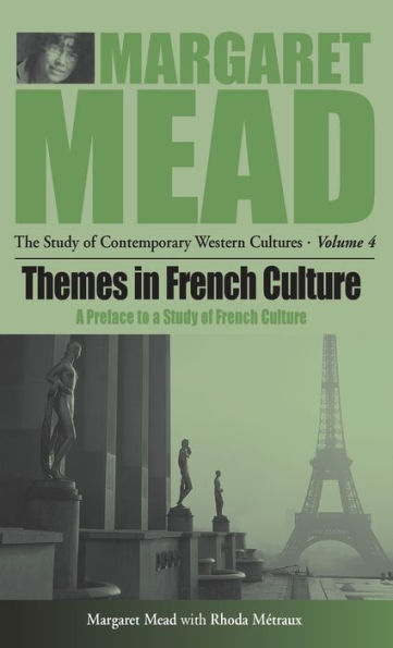 Themes in French Culture: A Preface to a Study of French Community / Edition 1