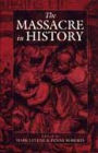 The Massacre in History