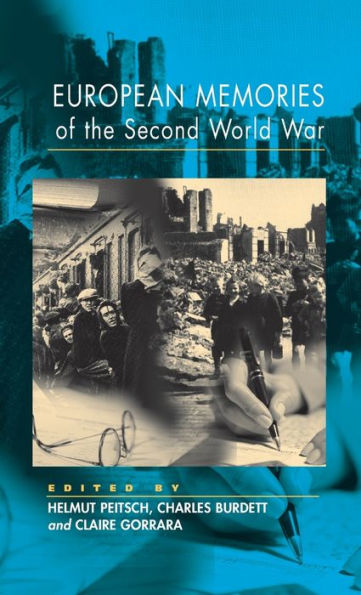 European Memories of the Second World War / Edition 1