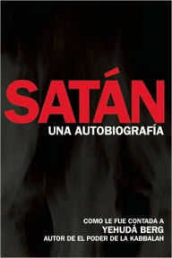Find eBook Satan: Una Autobiografia 