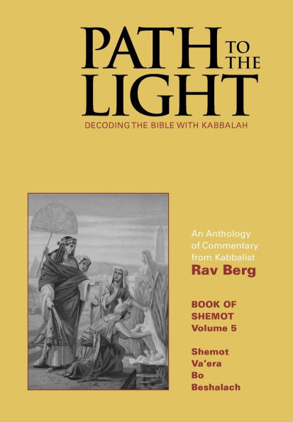 Path to The Light Vol. 5 - Shemot