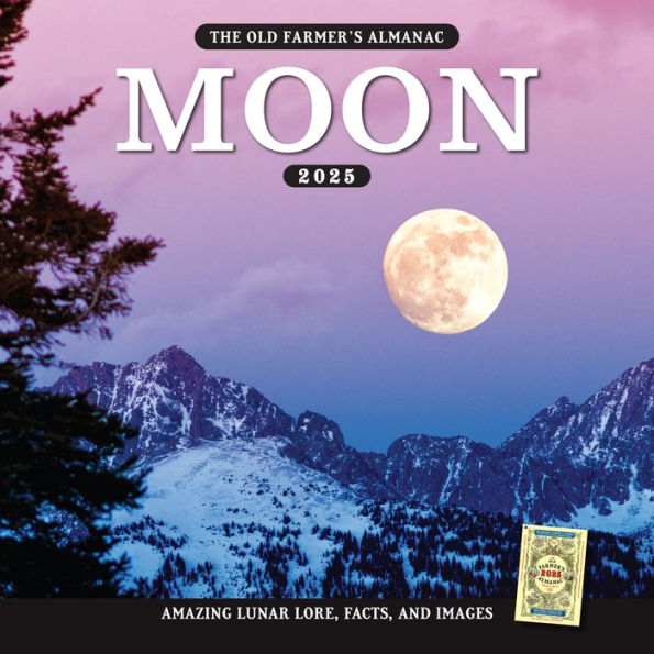 The 2025 Old Farmer's Almanac Moon Calendar