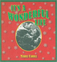 Title: Its a Wonderful Life, Author: Marie Cahil