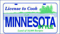 Title: License to Cook Minnesota Style: Land of 10,000 Recipes, Author: Gerry Kangas