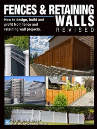 Title: Fences and Retaining Walls, Author: William McElroy
