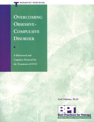 Title: Overcoming Obsessive-Compulsive Disorder - Therapist Protocol, Author: Matthew McKay PhD