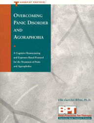 Title: Overcoming Panic Disorder and Agoraphobia- Therapist Protocol, Author: Matthew McKay PhD