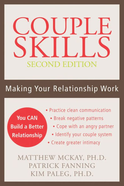 Couple Skills: Making Your Relationship Work / Edition 2