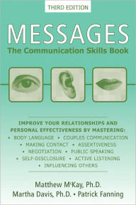 Title: Messages: The Communication Skills Book / Edition 3, Author: Matthew McKay