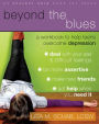 Beyond the Blues: A Workbook to Help Teens Overcome Depression