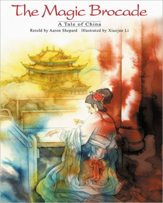 The Magic Brocade A Tale Of China Englishchinese Editionhardcover - 