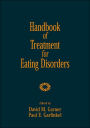 Handbook of Treatment for Eating Disorders / Edition 2