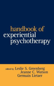 Title: Handbook of Experiential Psychotherapy, Author: Leslie S. Greenberg PhD