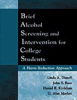 Brief Alcohol Screening and Intervention for College Students (Basics ...