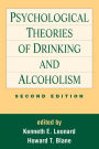 Psychological Theories of Drinking and Alcoholism, Second Edition