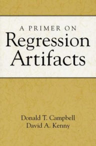 Title: A Primer on Regression Artifacts, Author: Donald T. Campbell PhD