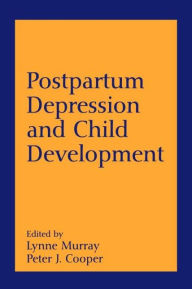 Title: Postpartum Depression and Child Development, Author: Lynne Murray